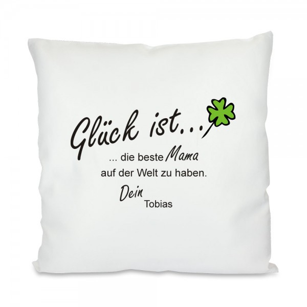 Kissen Glück ist... mit persönlichem Druck
