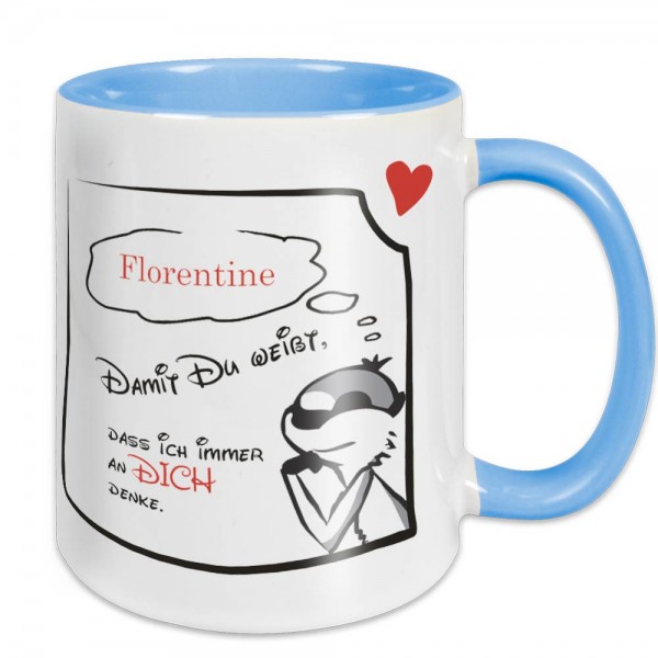 Tasse bedruckt ... weil ich an dich denke