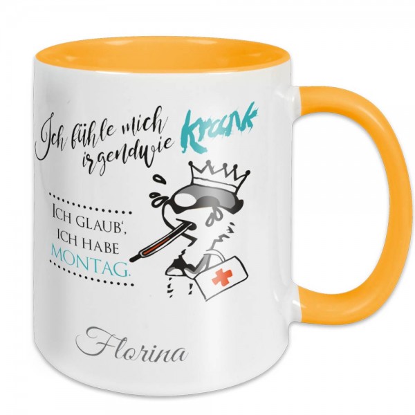 Tasse - Ich habe Montag mit Namen gestaltet