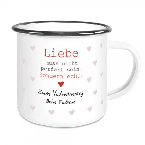 Emaille Tasse mit Namen und Spruch Liebe muss nicht...