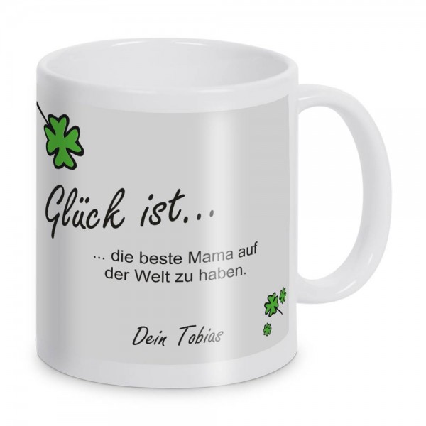 Glück ist ... Tasse - mit Wunschtext und Namen