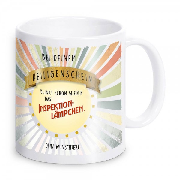 Dein Heiligenschein! Einzigartige Tasse mit Spruch und Text