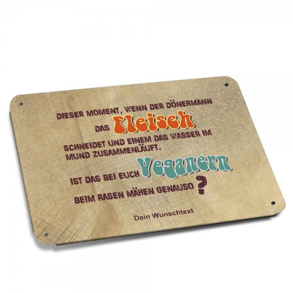 Veganer beim Rasen mähen! - Schild mit Spruch und Wunschtext