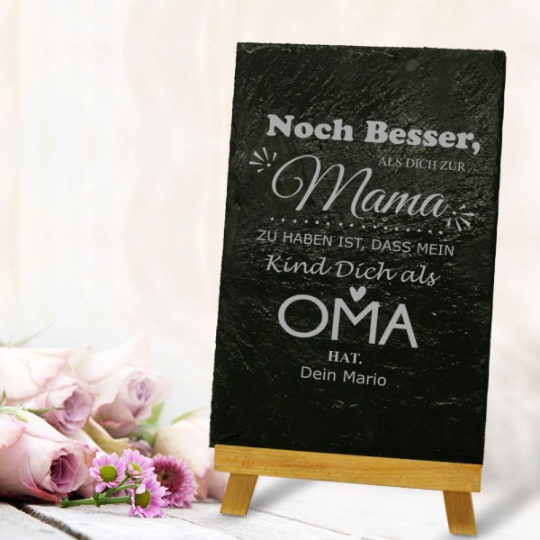 Schieferplatte mit Gravur / Spruch "Noch besser als..." für die Mama / Oma